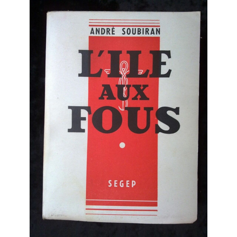 l'île aux fous s e g e p