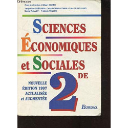 SCIENCES ECONOMIQUES ET SOCIALES 2NDE. Edition 1997