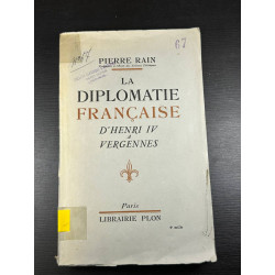 La diplomatie française d'Henri IV Vergennes
