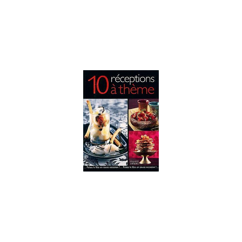 10 receptions à théme