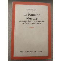 La fontaine obscure