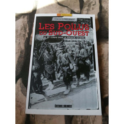 POILUS DU SUD-OUEST: Le 18e corps dans la Grande Guerre