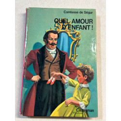 Quel amour d'enfant
