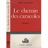 LE CHEMIN DES CARACOLES
