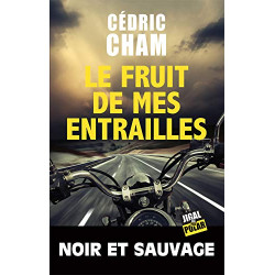 Le fruit de mes entrailles