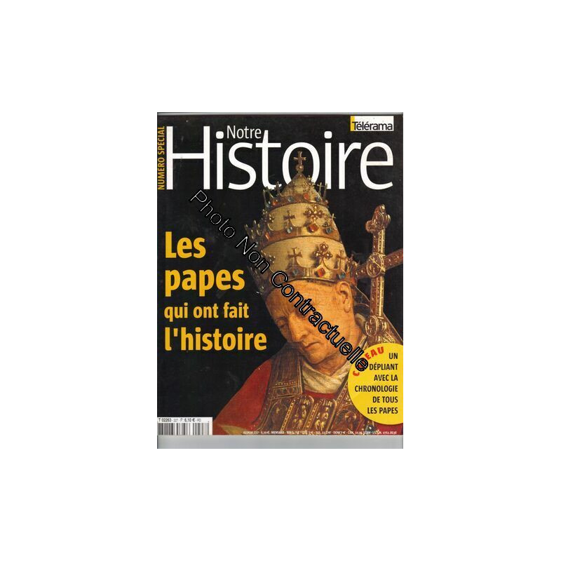 Notre Histoire N° 227 : Les Papes Qui Ont Fait L'histoire