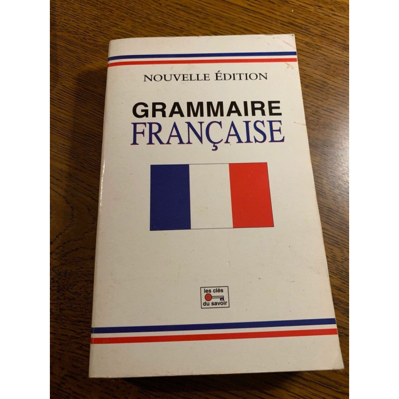 Nouvelle édition Grammaire française disoc 2003