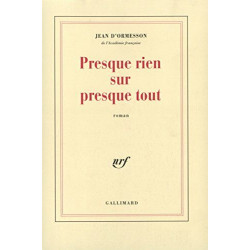 Presque rien sur presque tout