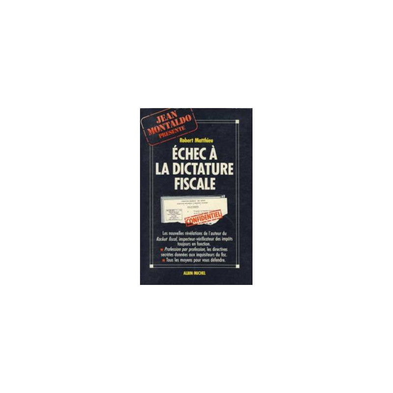 Echec à la dictature fiscale