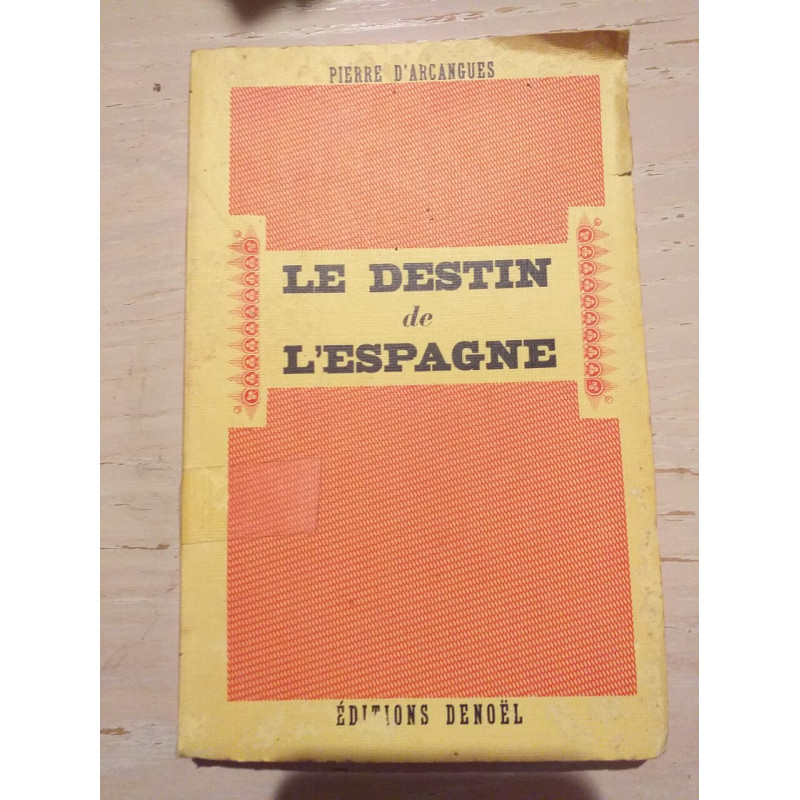 Le Destin de L'Espagne