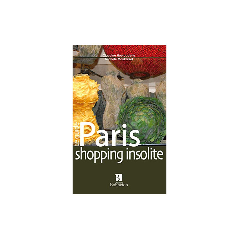 Paris : Shopping insolite