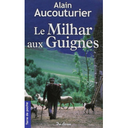 MILHAR AUX GUIGNES (LE)
