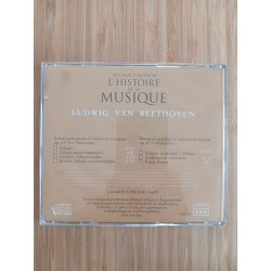 Les chefs d'oeuvre de l'histoire de la musique - ludwig van beethoven