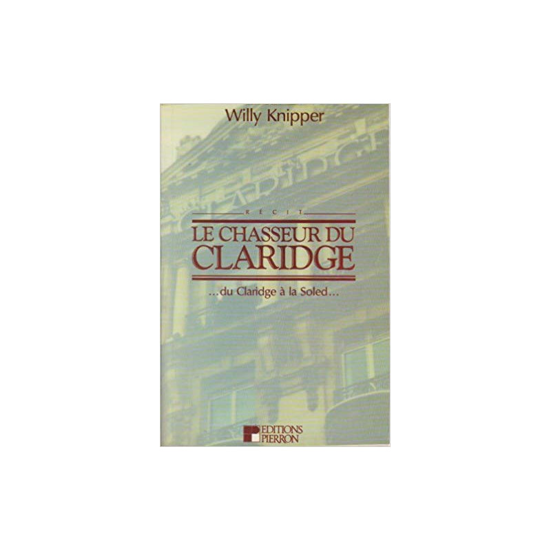 Le chasseur de CLARIDGE