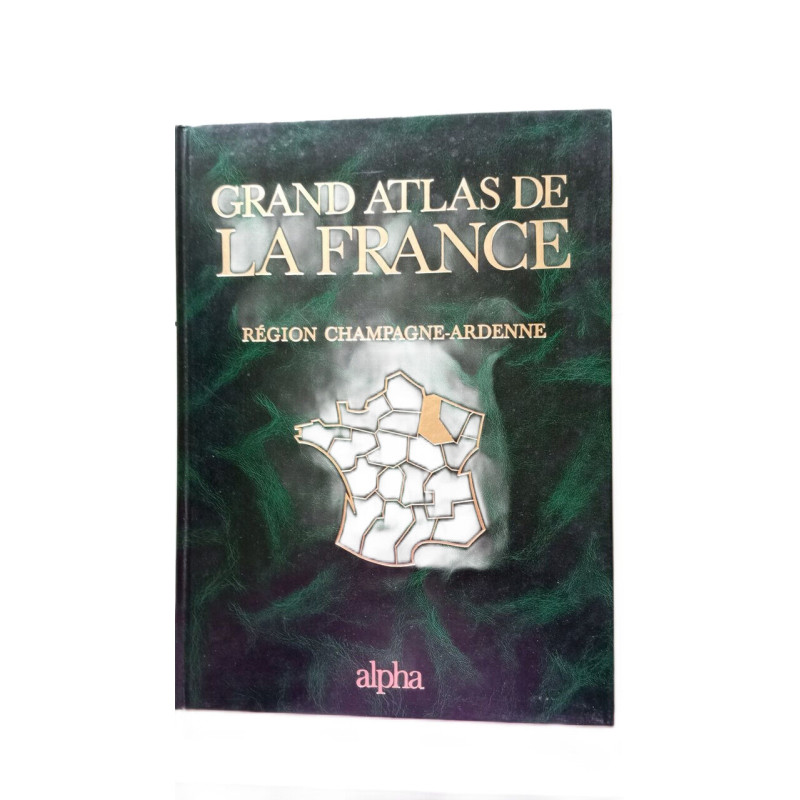 Grand atlas de la france région champagne ardenne