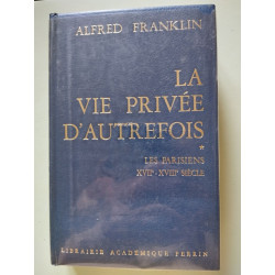 La vie privée d'autrefois