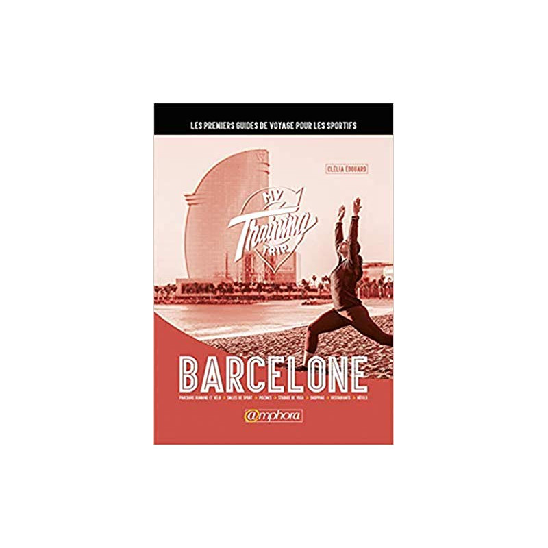 My Training Trip - Barcelone
