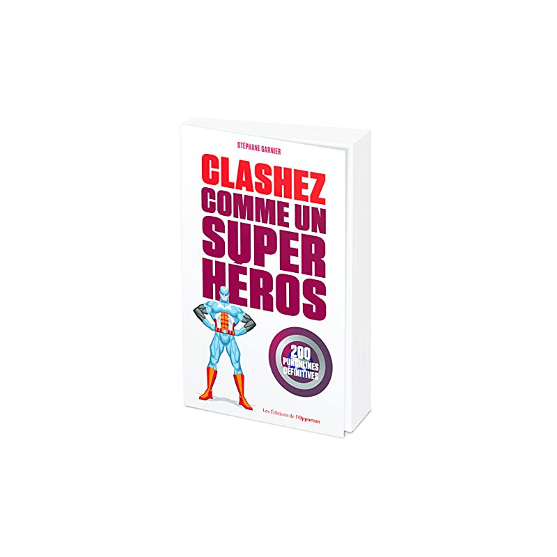 Clashez comme un super-héros - 200 punchlines définitives Clashez comme un super-héros - 200 punchlines définitives