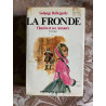 La fronde - Henria et ses Amours tome 2