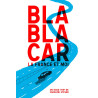 BlaBlaCar la France et moi : Un roadtrip