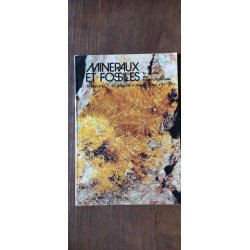 Minéraux Fossiles n 84 Le guide du collectionneur Mars 1982