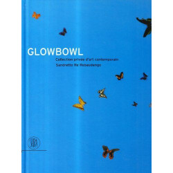 GlowBowl. Collection privée d'art contemporain Sandretto De...