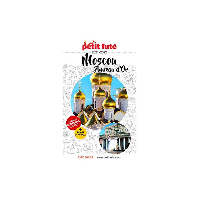 Guide Moscou - Anneau d'Or 2020-2021 Petit Futé