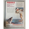 Squale (TERREUR AU LARGE)