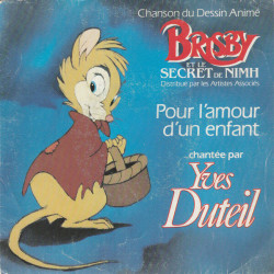 Pour L'amour D'un Enfant - Chanson Du Dessin Animé Brisby Et Le...