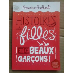 Geneviève Guilbault Histoires de filles et de beaux garçons