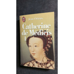 Catherine de Médicis ou La reine noire (Tome 1)