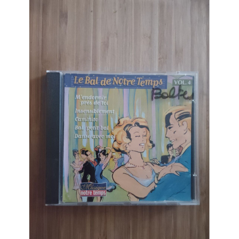 Le bal de notre temps vol.4