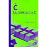Le point sur le C