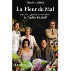 Fleur Du Mal (La): suivi de « Qui est criminelle ? » de Caroline...