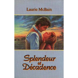 Splendeur et décadence