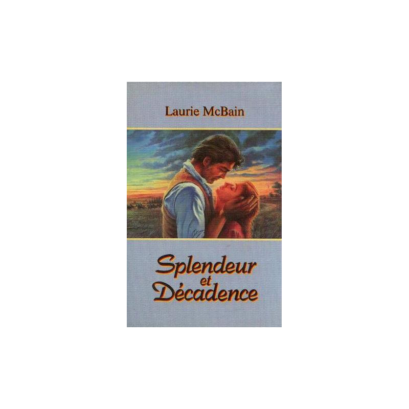 Splendeur et décadence