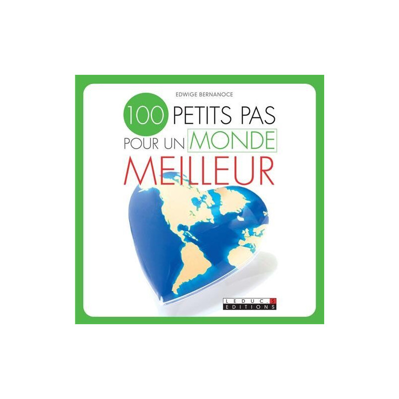 Cent petits pas pour un monde meilleur