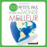 Cent petits pas pour un monde meilleur