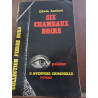 six chameaux noirs Collection Pierre Nord