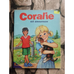 Coralie est amoureuse