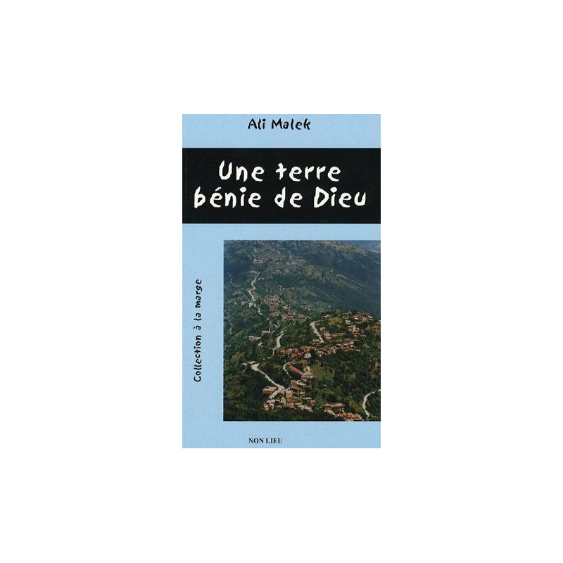 Une terre bénie de Dieu