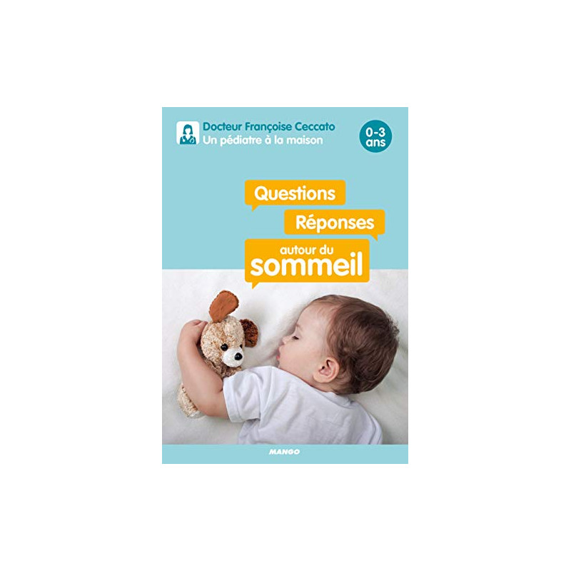 Questions / Réponses autour du sommeil 0-3 ans