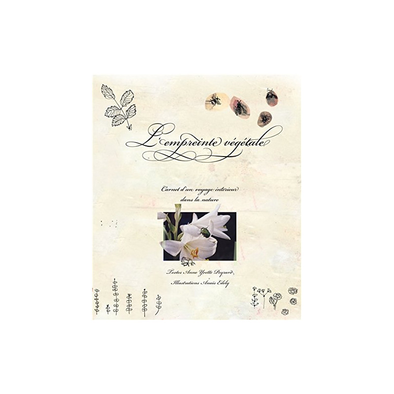 L'empreinte végétale - Carnet d'un voyage intérieur dans la nature