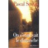 On s'ennuyait le dimanche