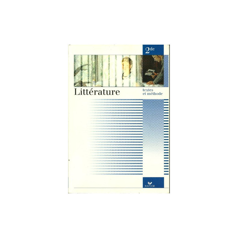 Littérature n° 2 : Textes et méthode