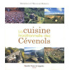 La Cuisine des Cévenols 180 recettes traditionnelles et familiales