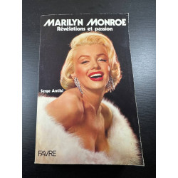 Marilyn monroe : revelations et passion