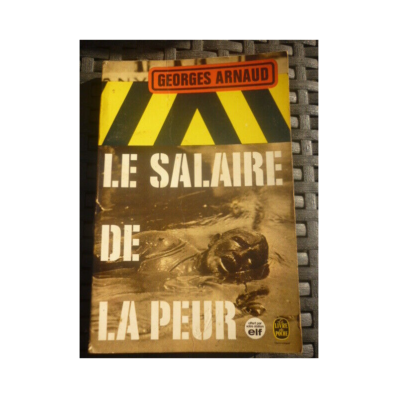 g arnaud LE SALAIRE DE LA PEUR