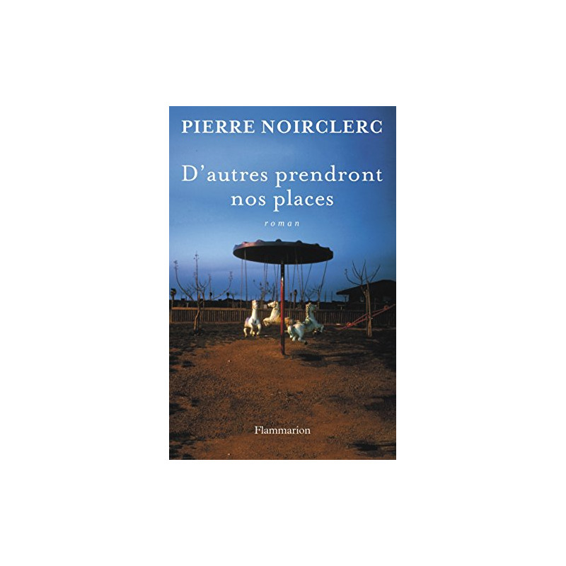 D'autres prendront nos places
