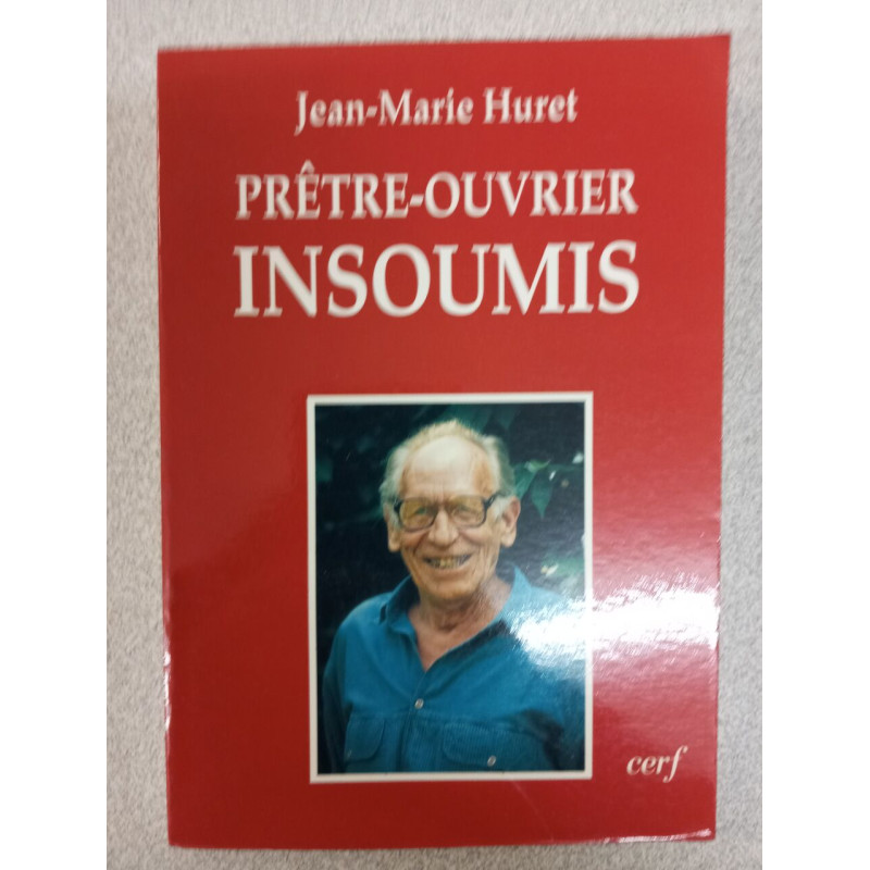 PRETRE-OUVRIER INSOUMIS